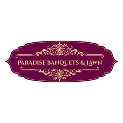 Paradise Banquets and Lawn