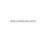 Bob Johnson Lexus