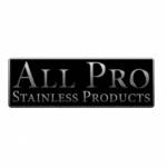 All Pro Stainless Products