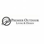 PREMIER OUTDOOR LIVING AND DESIGN INC